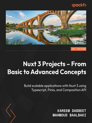 cover image of Nuxt 3 Projects –  From Basic to Advanced Concepts